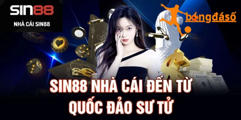 Nhà cái Sin88 – đơn vị uy tín đến từ Singapore